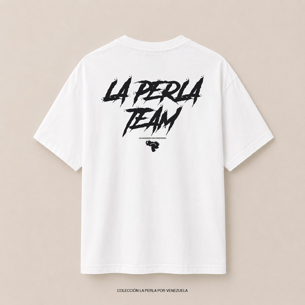 La Perla Team Lo hacemos con Proposito Unisex Oversized Tee